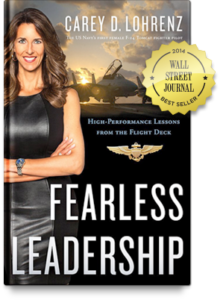 Carey Lohrenz- female fighter pilot- Fearless Leadership- WSJ Bestselling books- leadership