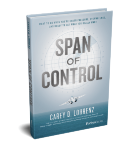 Span of Control Wall Street Journal and USA Today best selling book by Carey Lohrenz