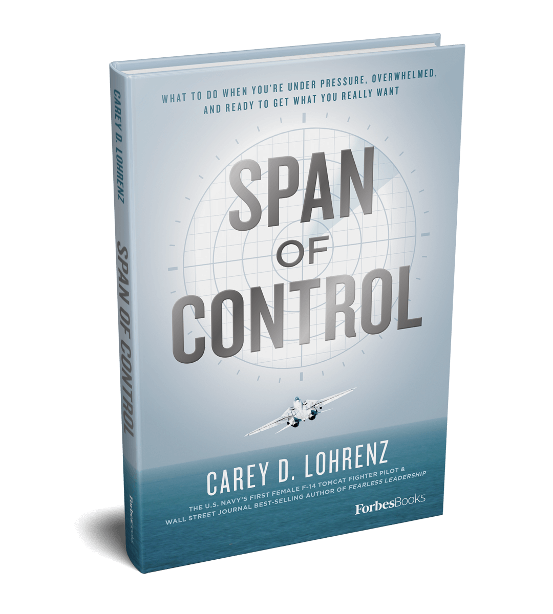 Span of Control Wall Street Journal and USA Today best selling book by Carey Lohrenz